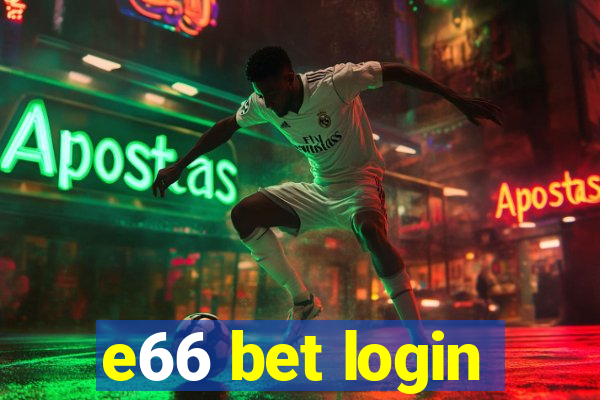 e66 bet login